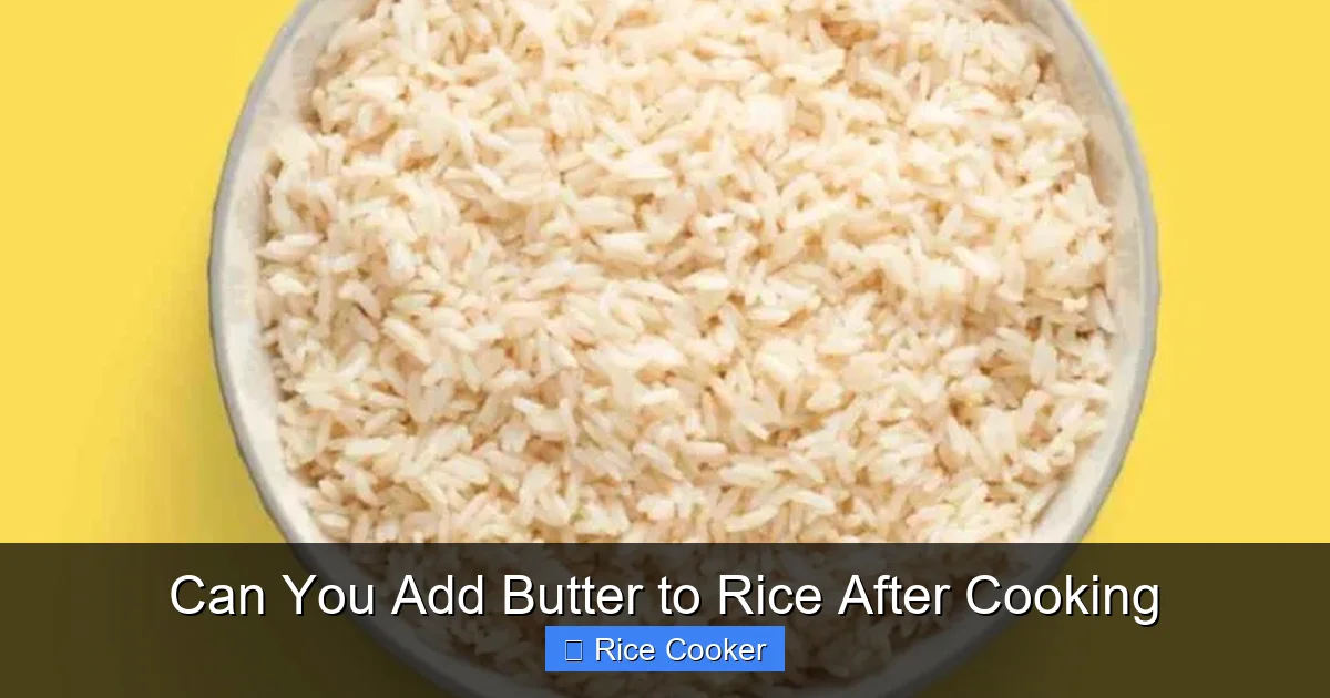 Can You Add Butter to Rice After Cooking