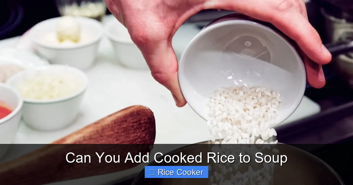 Can You Add Cooked Rice to Soup