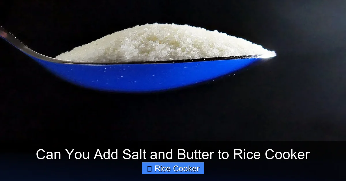 Can You Add Salt and Butter to Rice Cooker