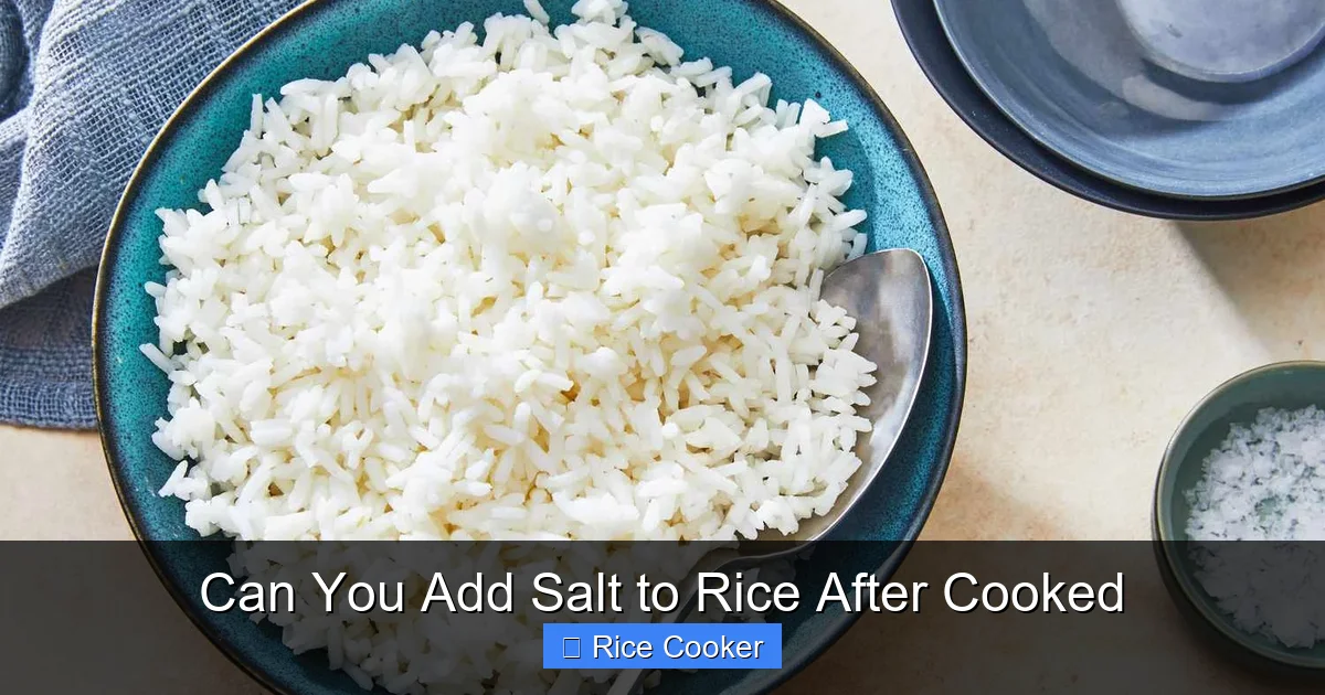 Can You Add Salt to Rice After Cooked