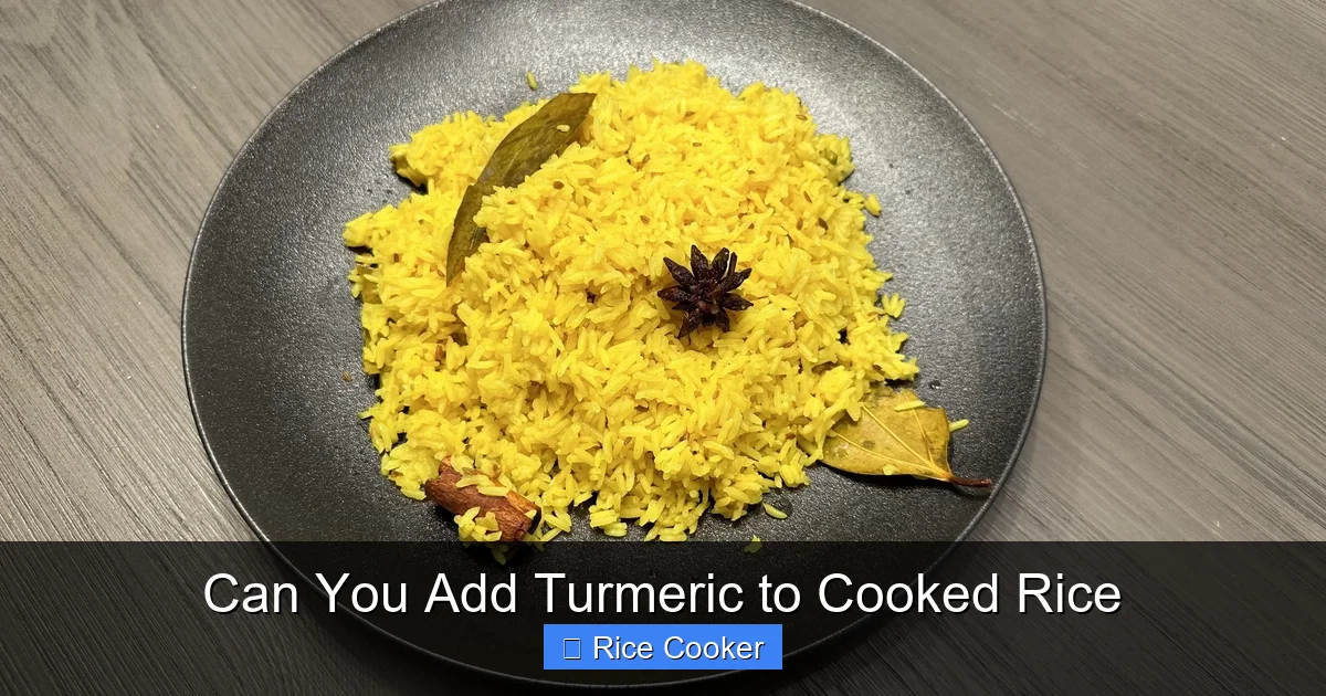 Can You Add Turmeric to Cooked Rice