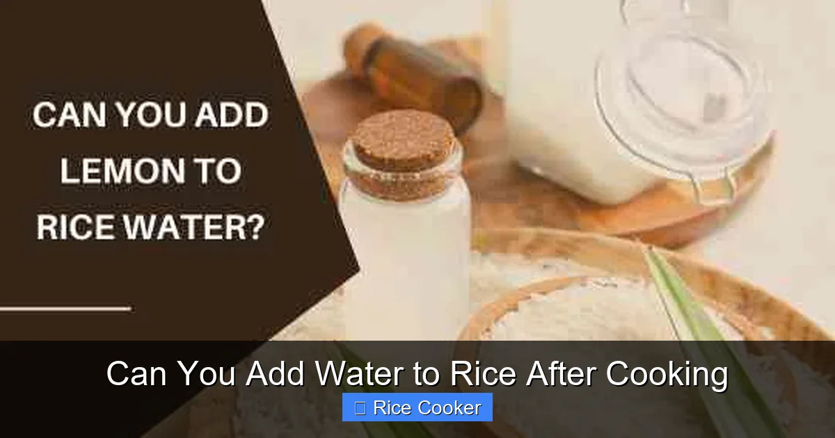 Can You Add Water to Rice After Cooking