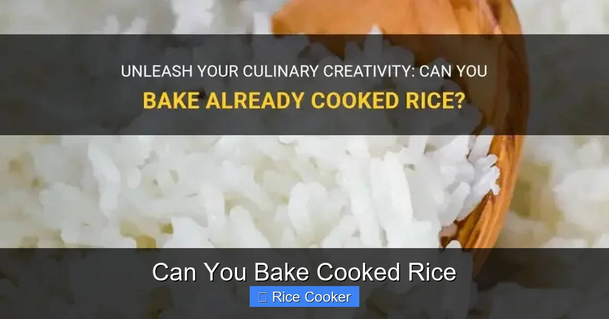 Can You Bake Cooked Rice