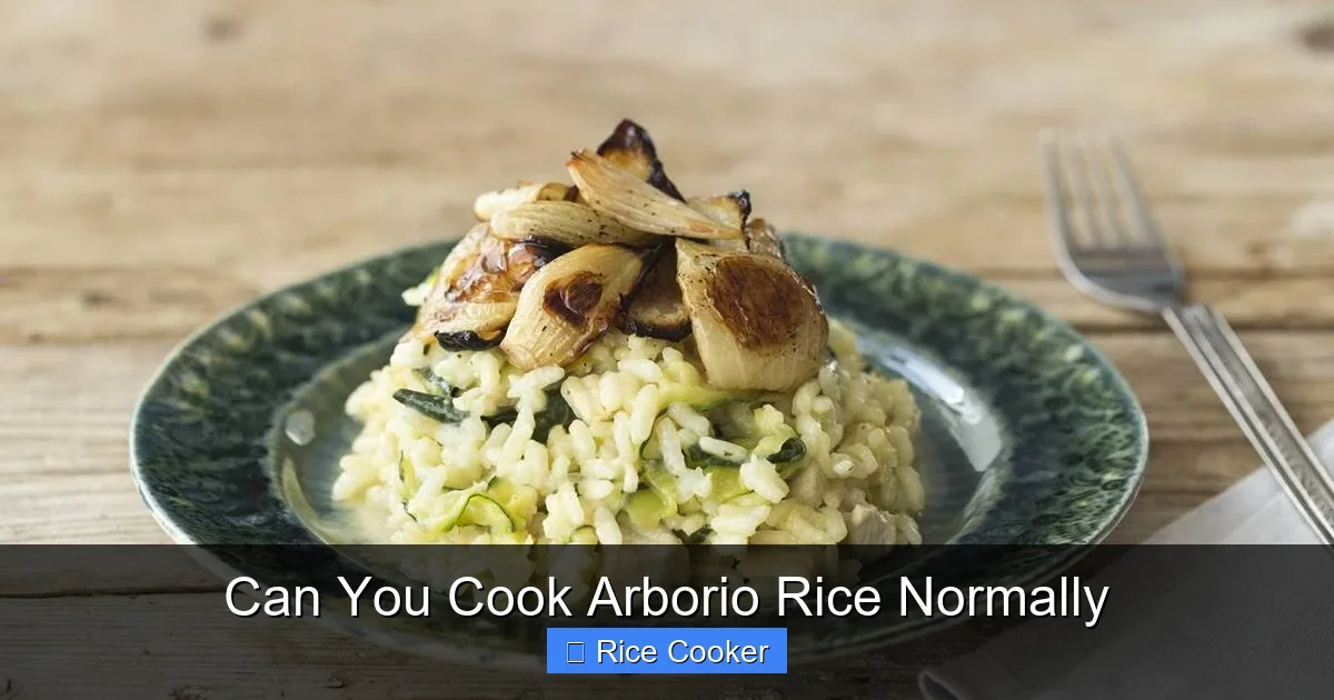 Can You Cook Arborio Rice Normally
