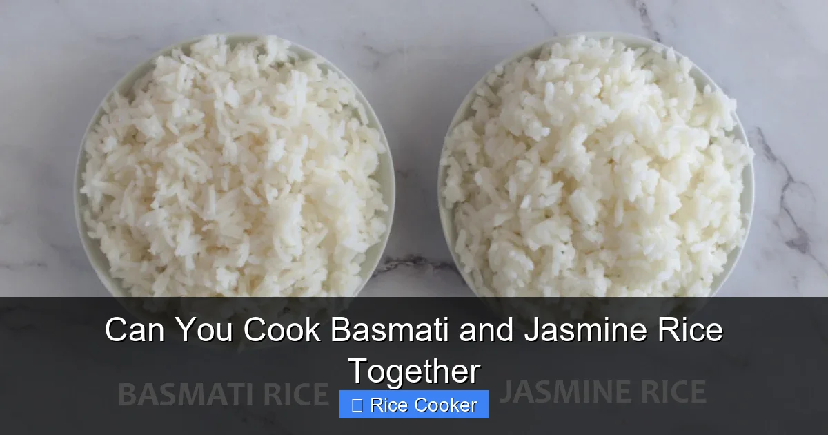Can You Cook Basmati and Jasmine Rice Together
