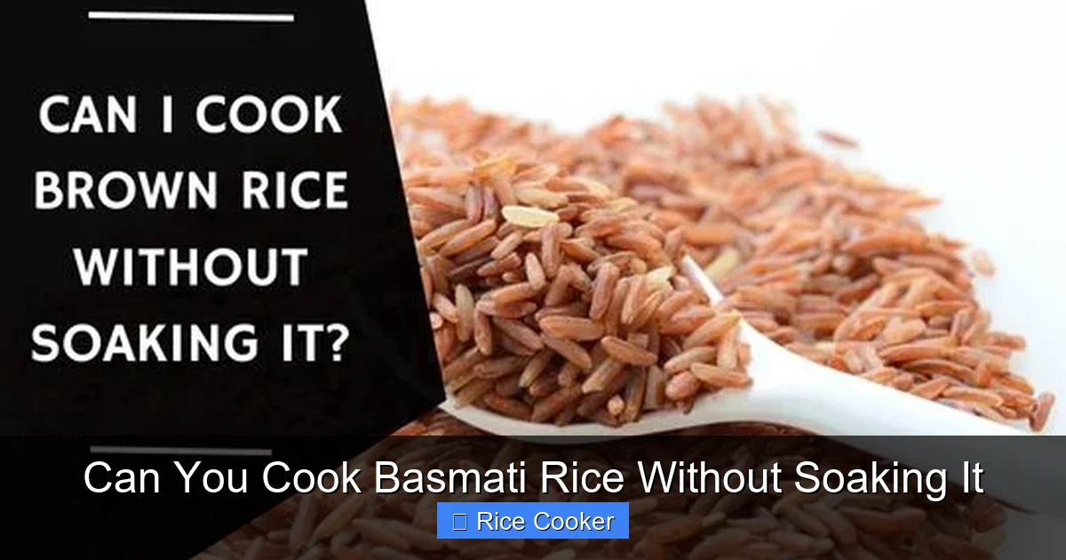 Can You Cook Basmati Rice Without Soaking It
