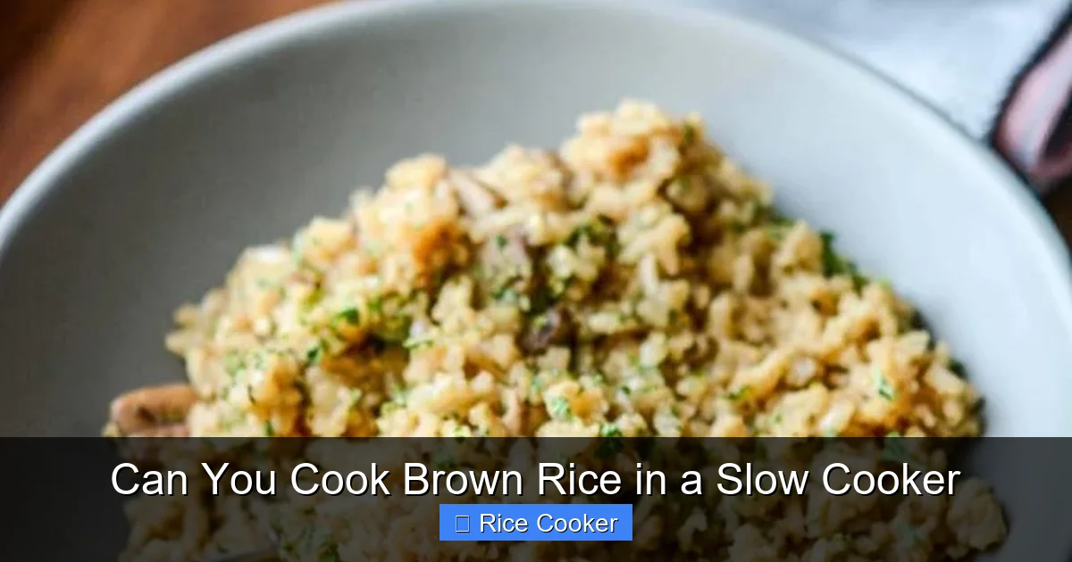 Can You Cook Brown Rice in a Slow Cooker