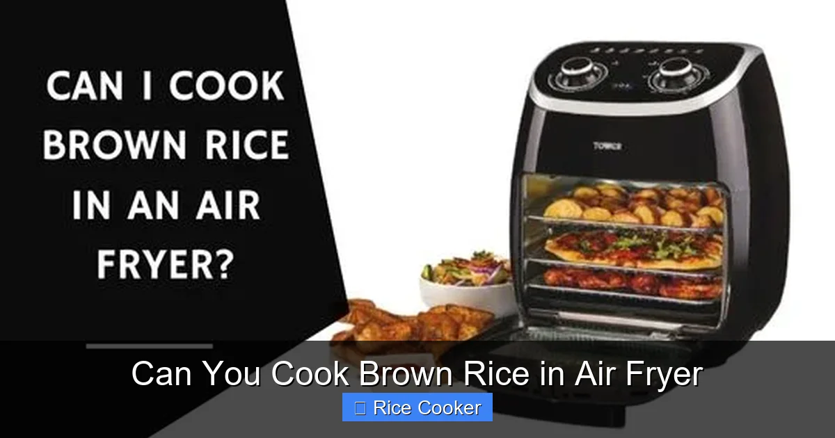 Can You Cook Brown Rice in Air Fryer