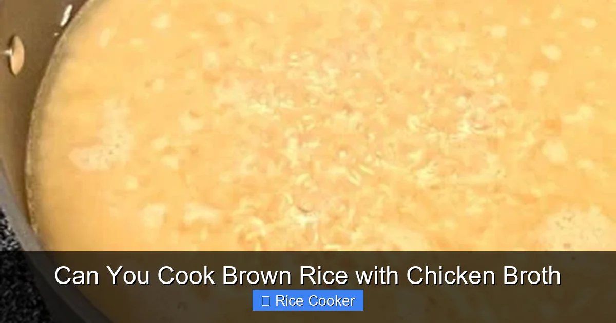 Can You Cook Brown Rice with Chicken Broth