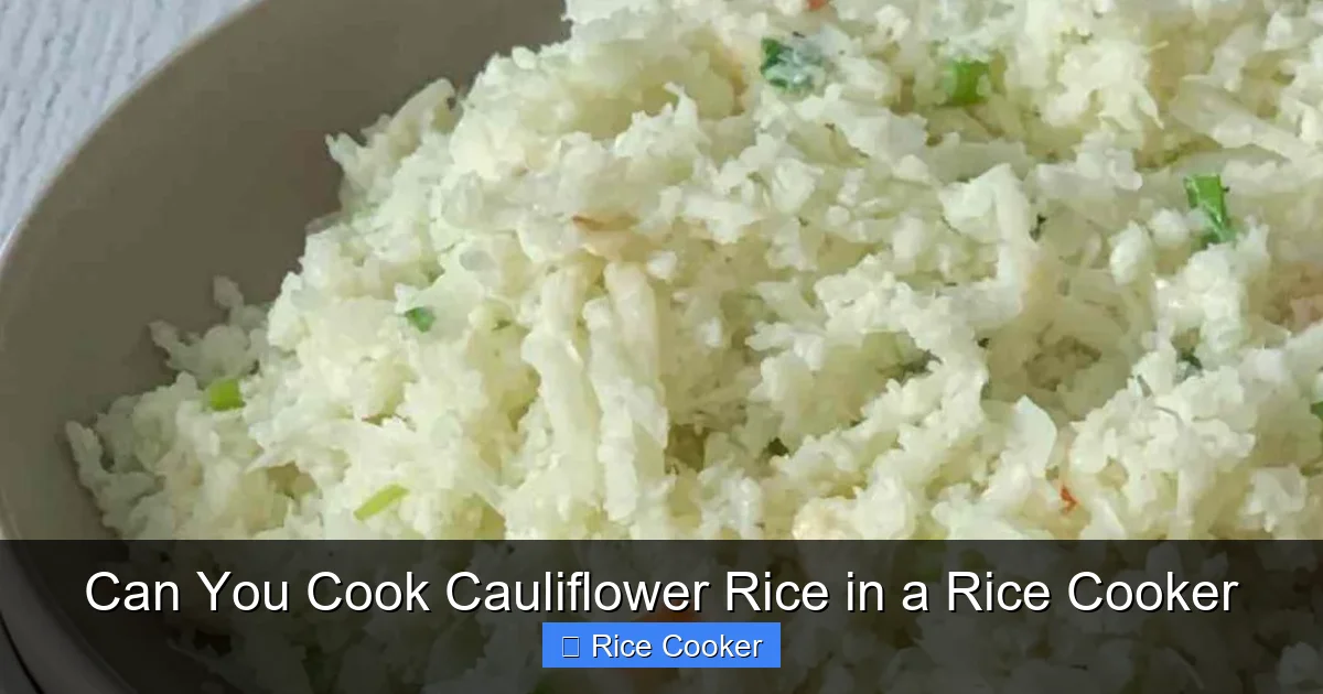 Can You Cook Cauliflower Rice in a Rice Cooker