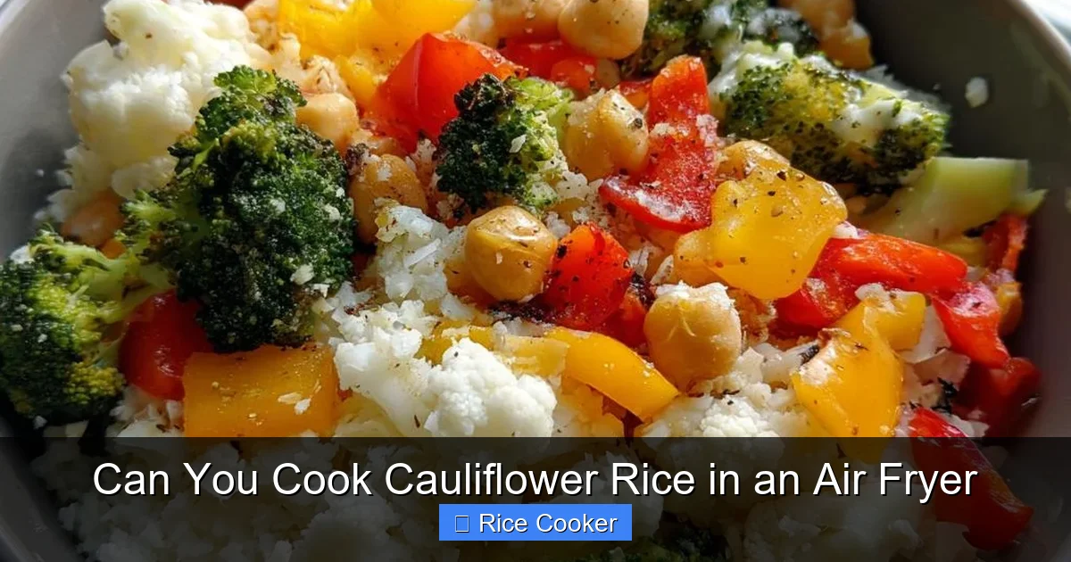 Can You Cook Cauliflower Rice in an Air Fryer