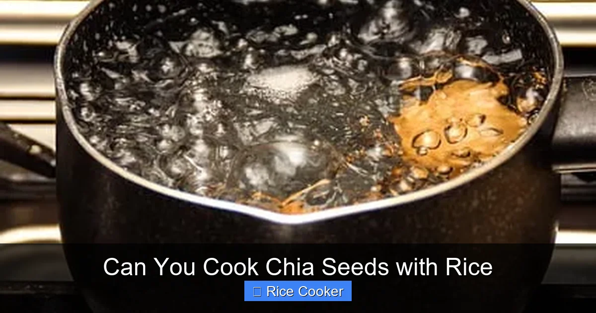 Can You Cook Chia Seeds with Rice