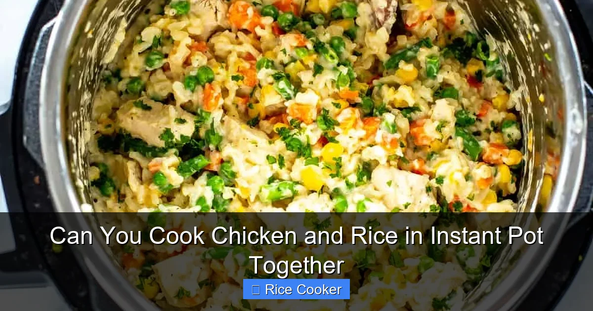 Can You Cook Chicken and Rice in Instant Pot Together
