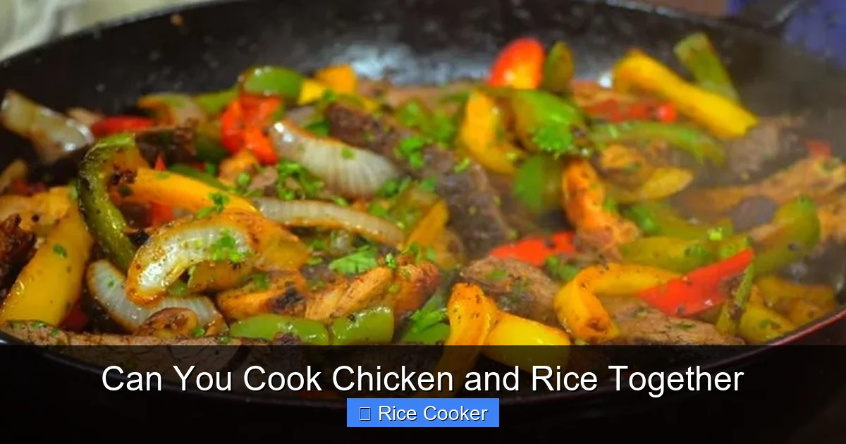 Can You Cook Chicken and Rice Together