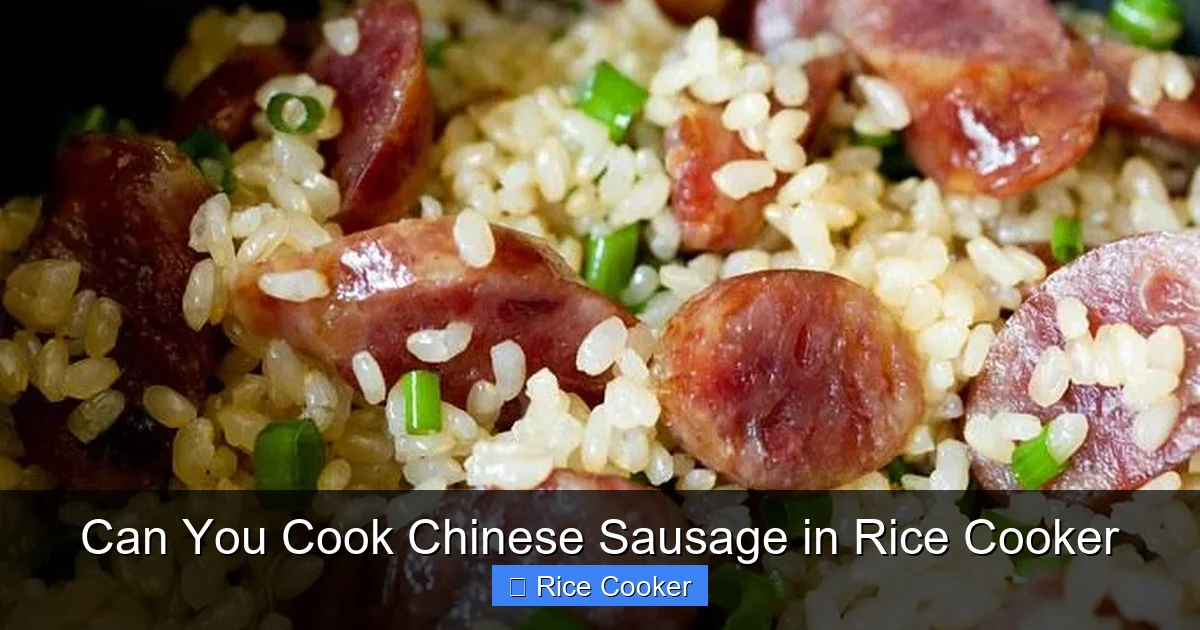 Can You Cook Chinese Sausage in Rice Cooker