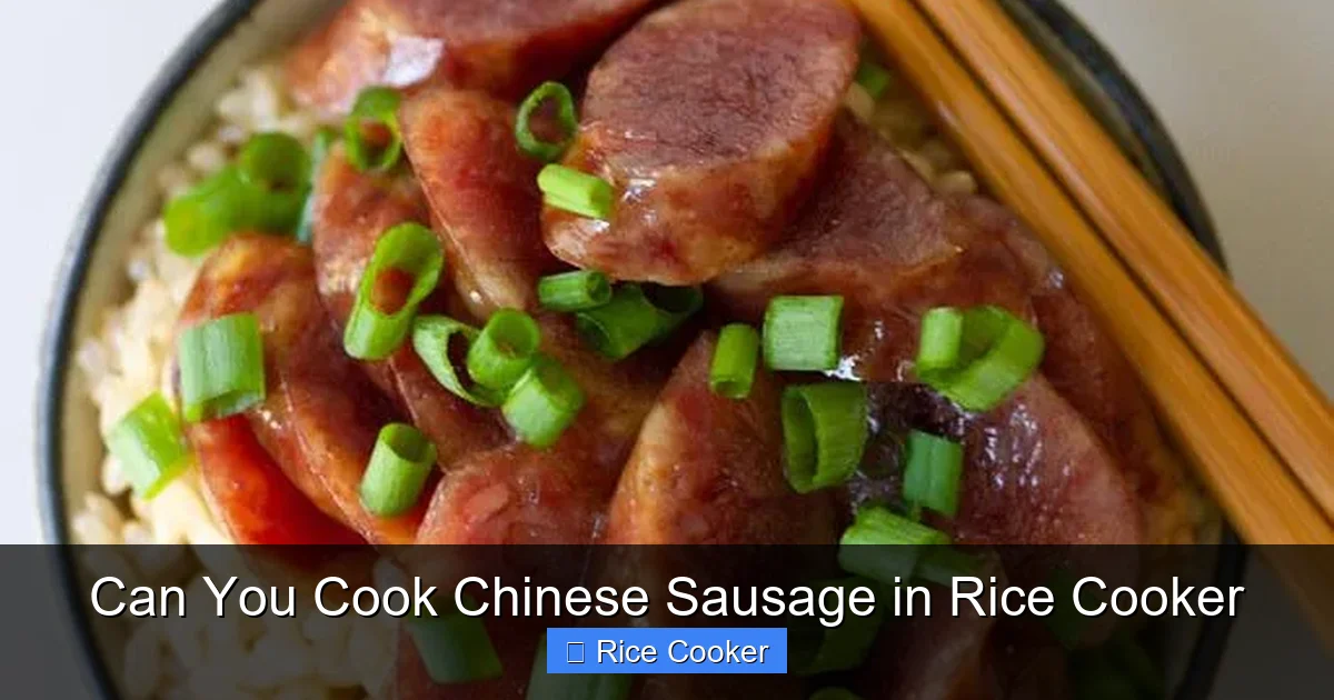Can You Cook Chinese Sausage in Rice Cooker