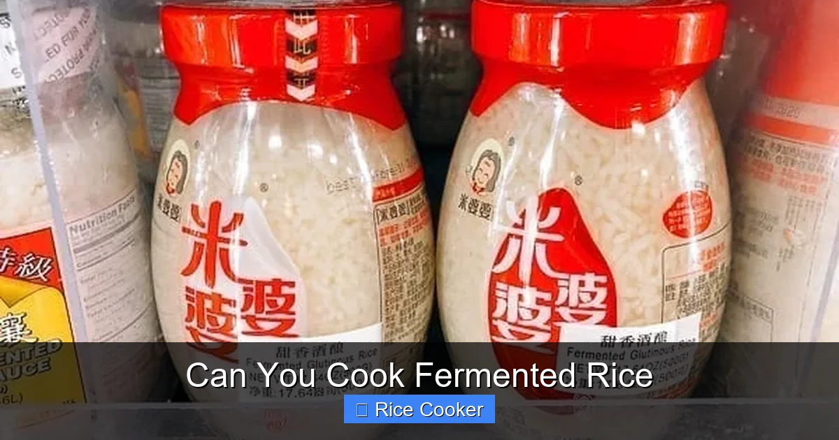 Can You Cook Fermented Rice