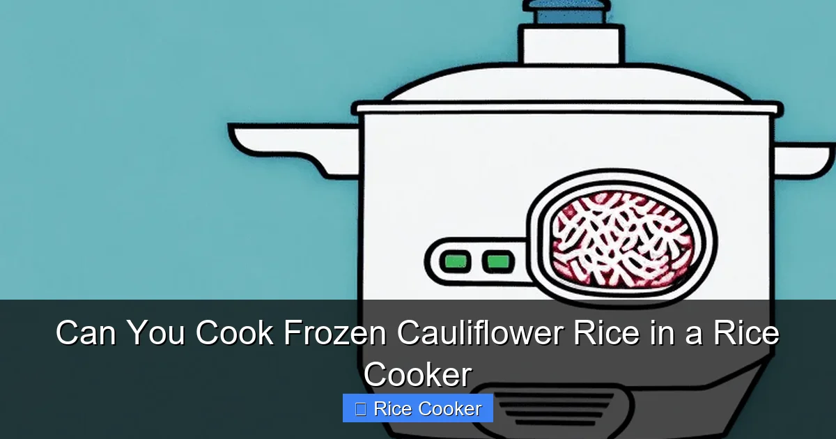 Can You Cook Frozen Cauliflower Rice in a Rice Cooker