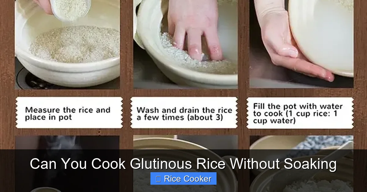 Can You Cook Glutinous Rice Without Soaking