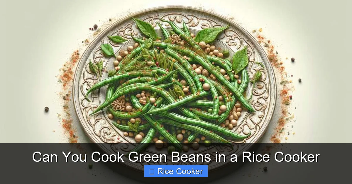 Can You Cook Green Beans in a Rice Cooker