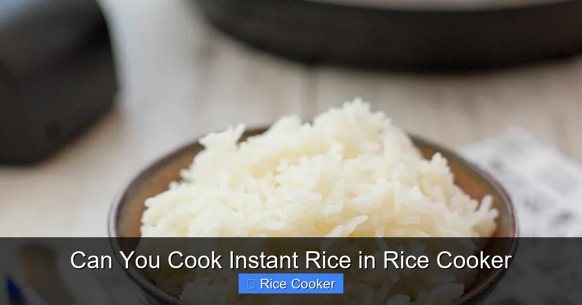 Can You Cook Instant Rice in Rice Cooker