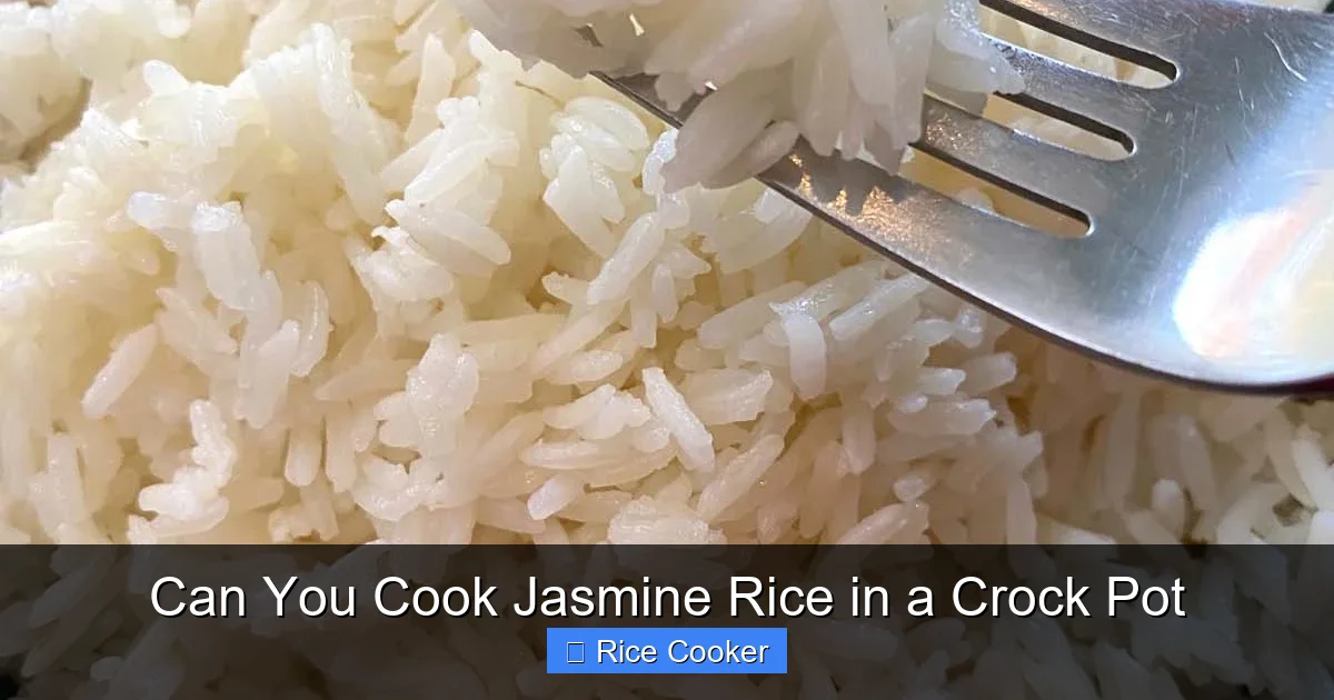 Can You Cook Jasmine Rice in a Crock Pot