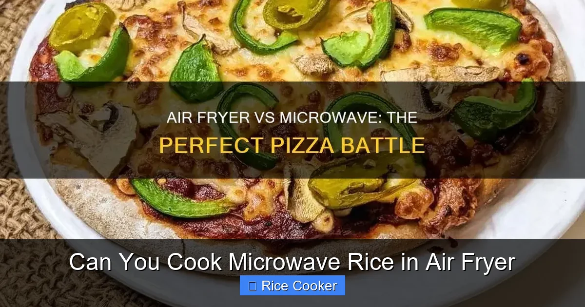 Can You Cook Microwave Rice in Air Fryer