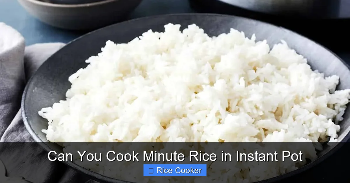 Can You Cook Minute Rice in Instant Pot
