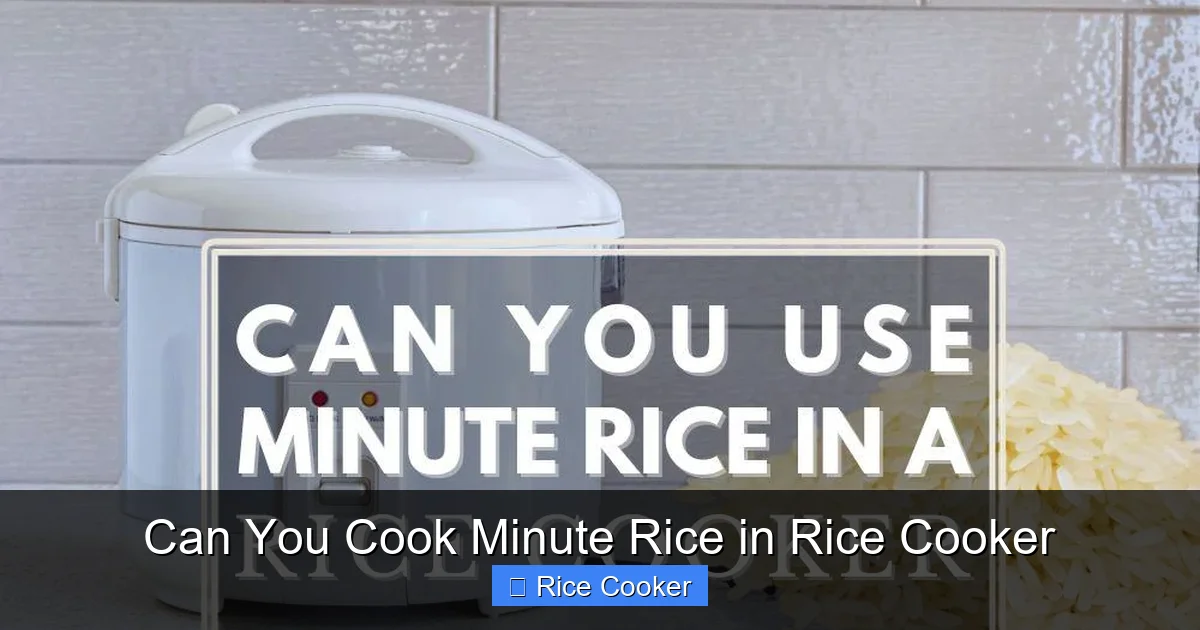 Can You Cook Minute Rice in Rice Cooker
