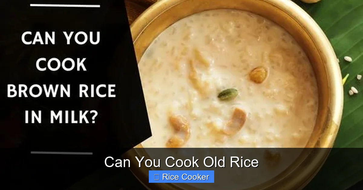 Can You Cook Old Rice
