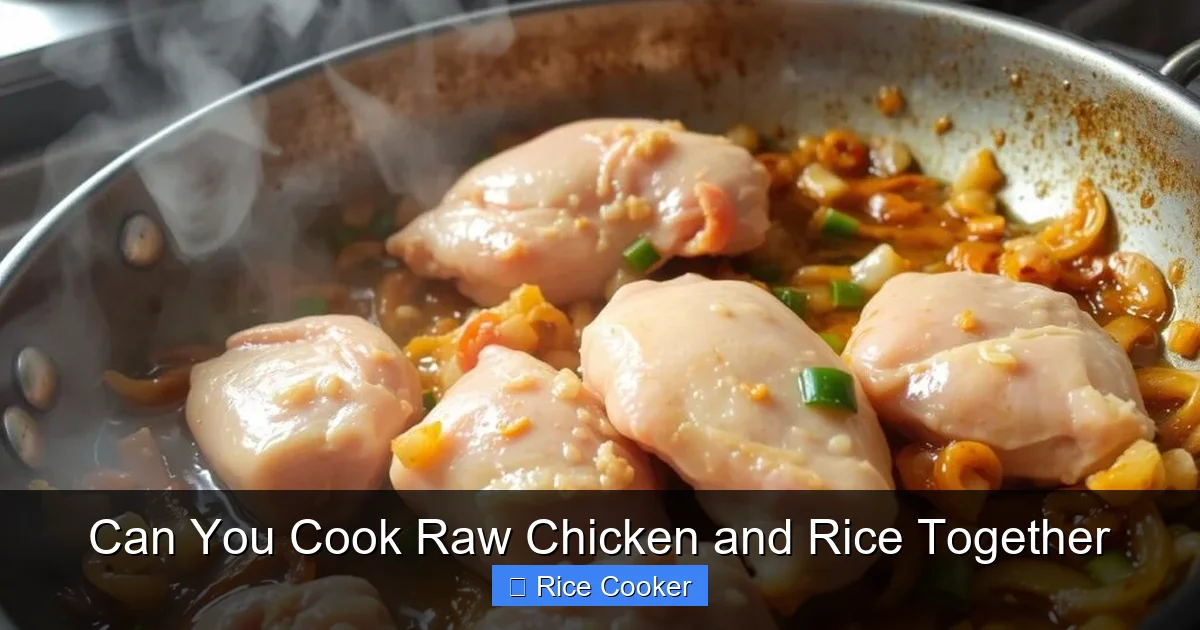 Can You Cook Raw Chicken and Rice Together