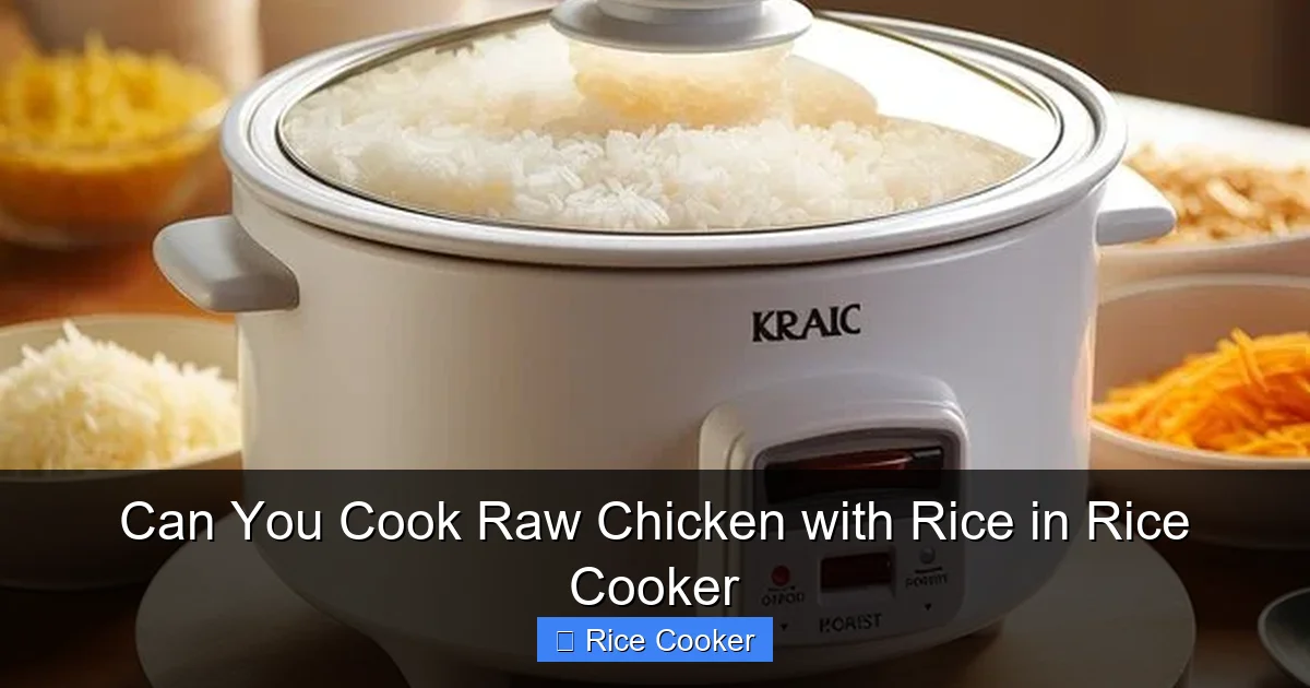 Can You Cook Raw Chicken with Rice in Rice Cooker