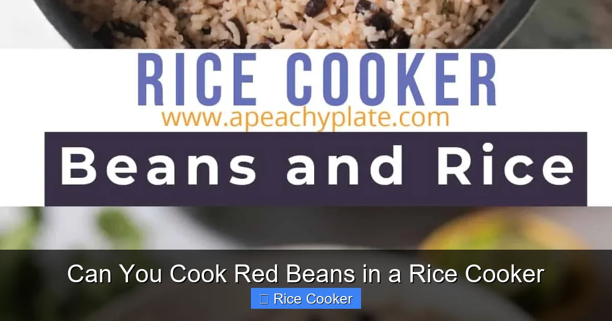 Can You Cook Red Beans in a Rice Cooker