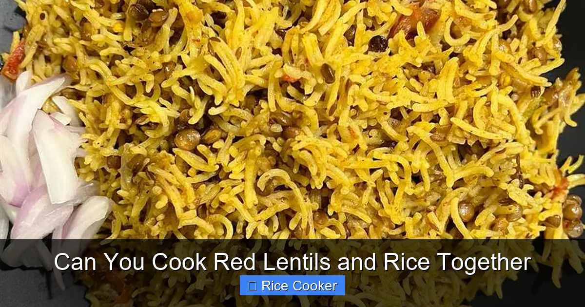 Can You Cook Red Lentils and Rice Together