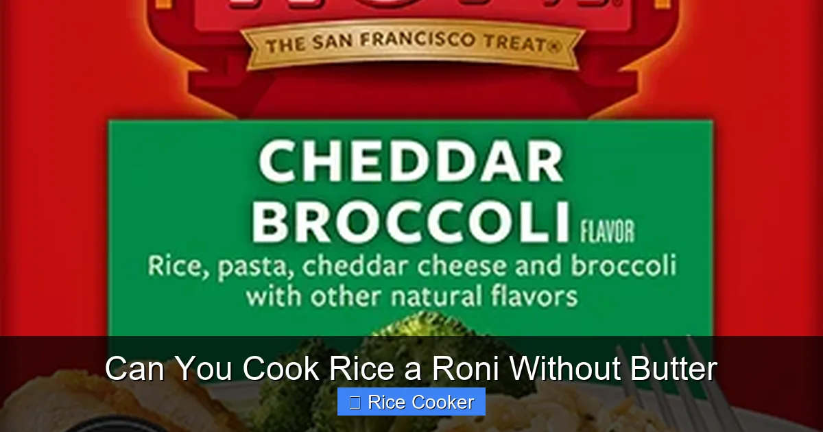 Can You Cook Rice a Roni Without Butter