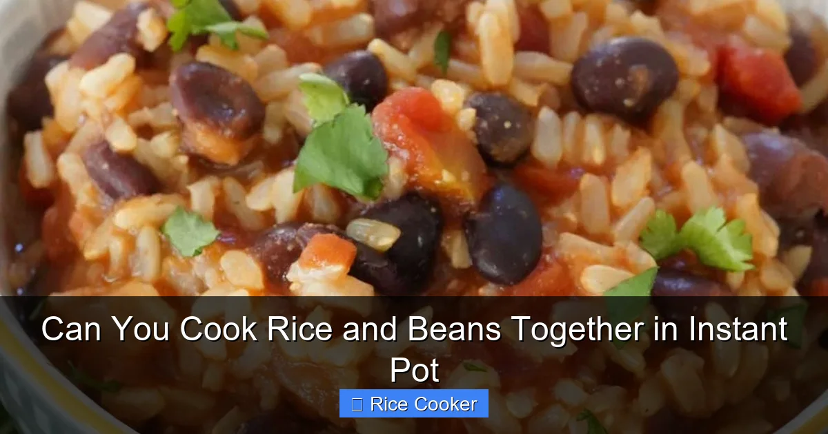 Can You Cook Rice and Beans Together in Instant Pot