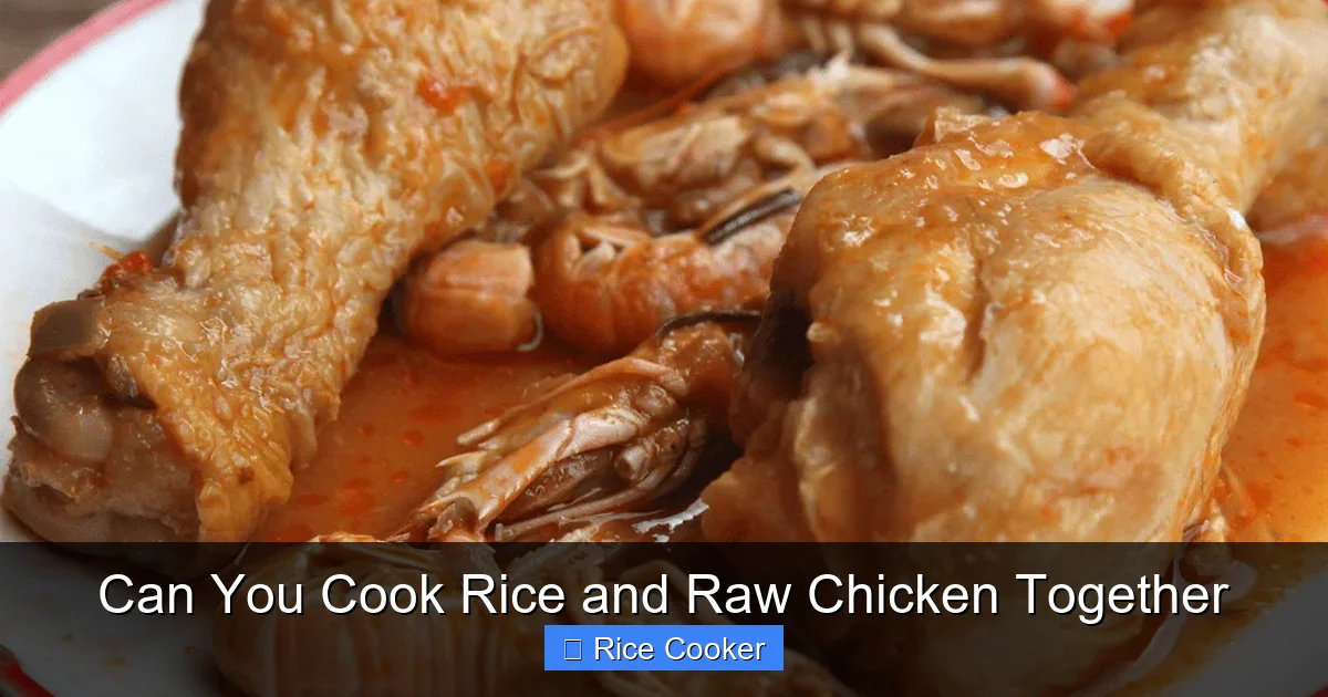 Can You Cook Rice and Raw Chicken Together