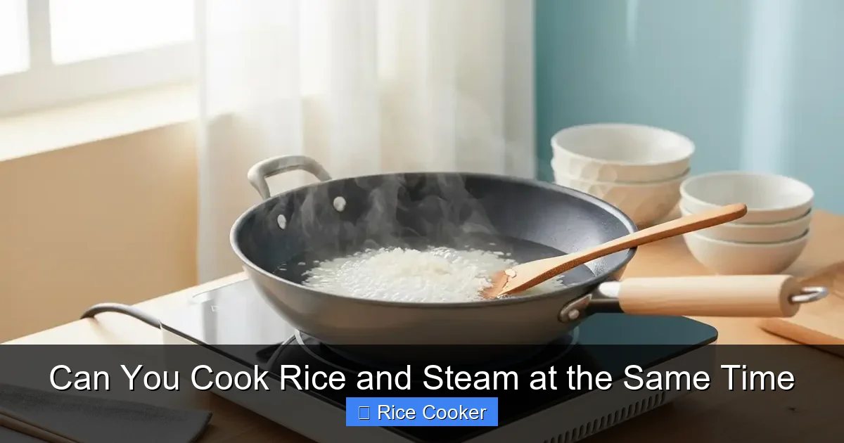 Can You Cook Rice and Steam at the Same Time