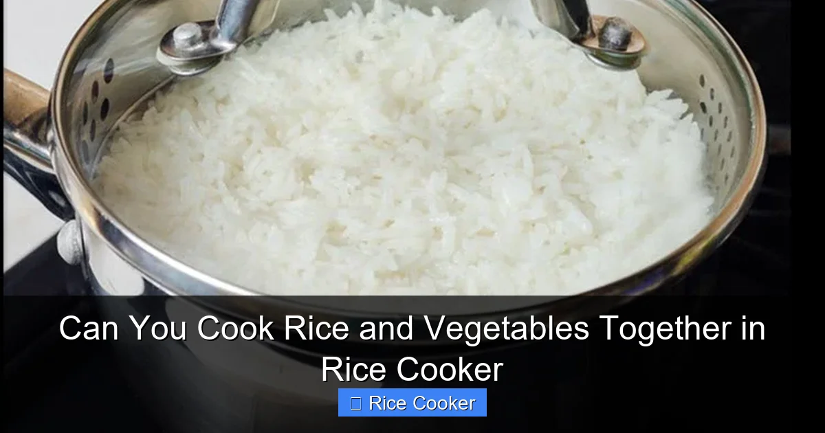 Can You Cook Rice and Vegetables Together in Rice Cooker