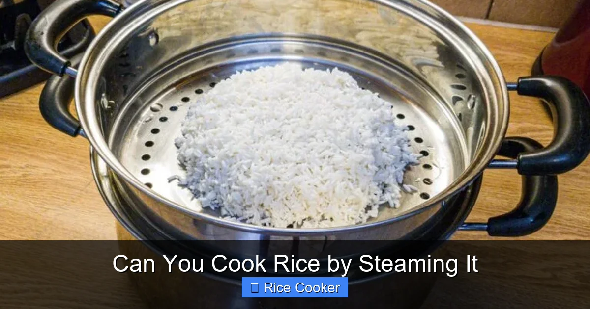 Can You Cook Rice by Steaming It