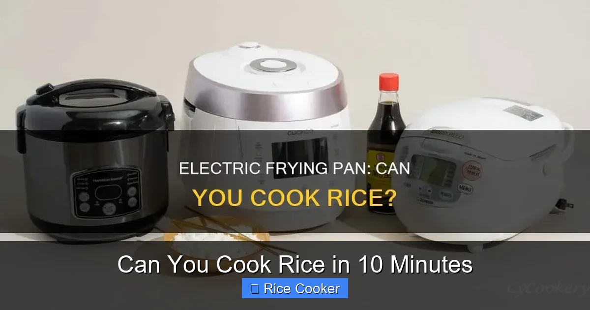 Can You Cook Rice in 10 Minutes