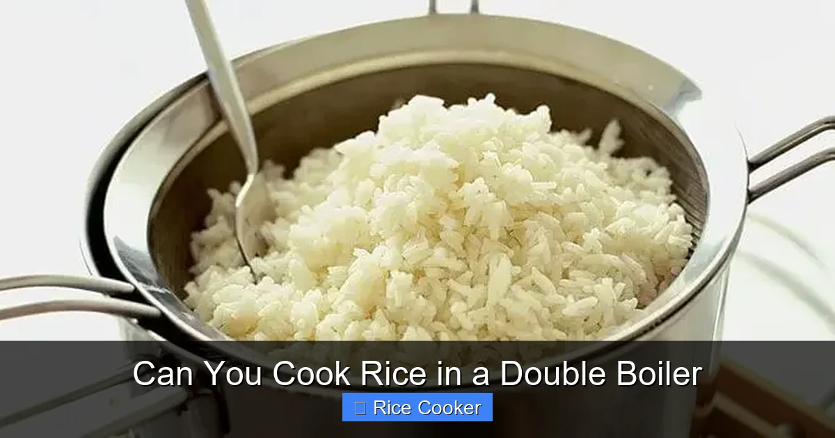 Can You Cook Rice in a Double Boiler
