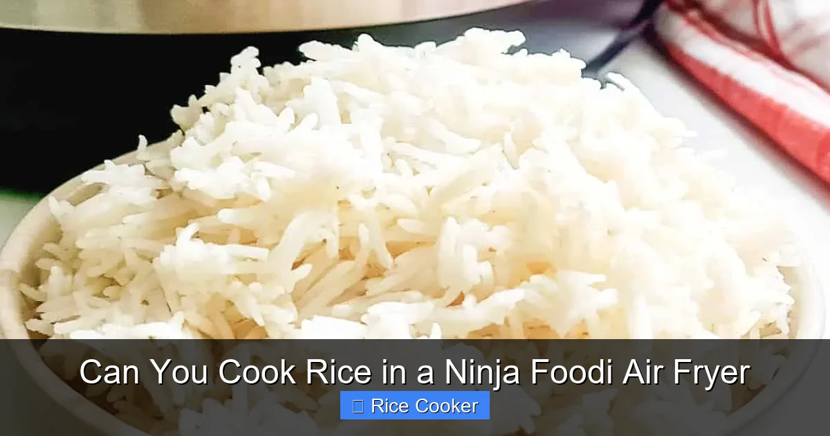 Can You Cook Rice in a Ninja Foodi Air Fryer