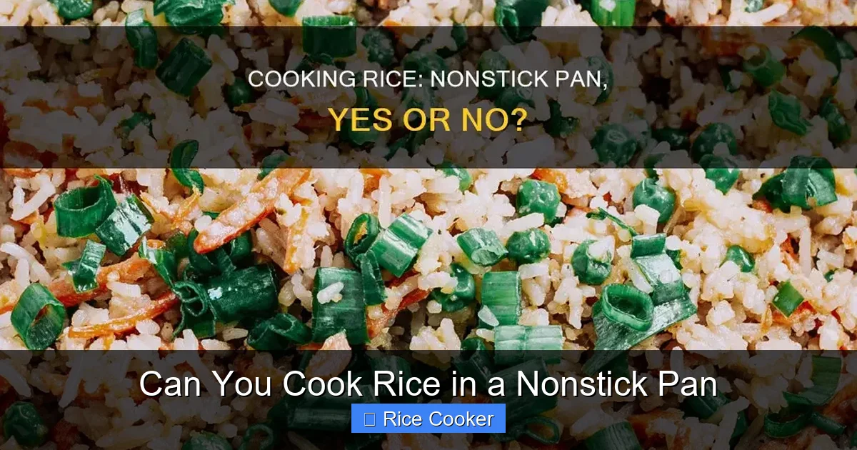 Can You Cook Rice in a Nonstick Pan