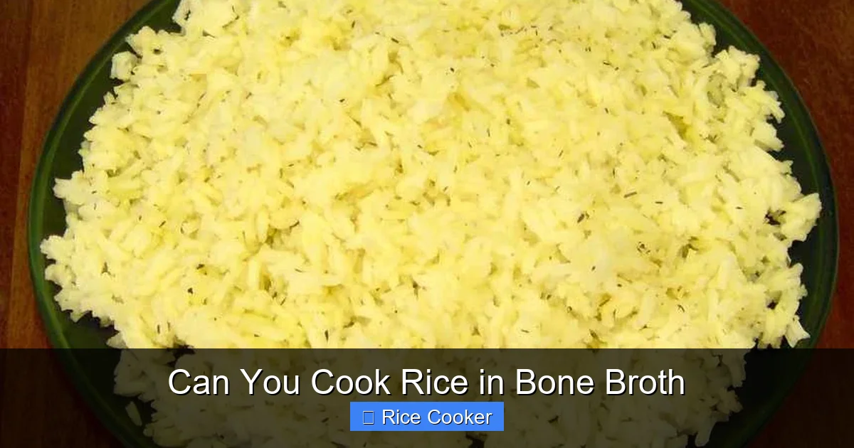 Can You Cook Rice in Bone Broth