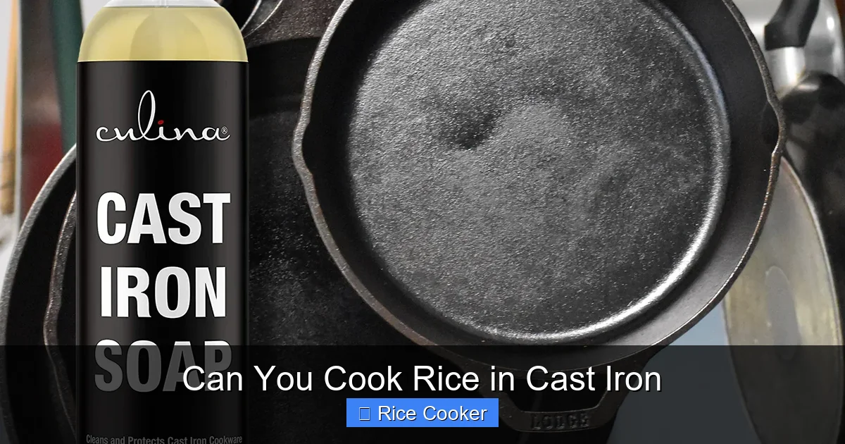 Can You Cook Rice in Cast Iron