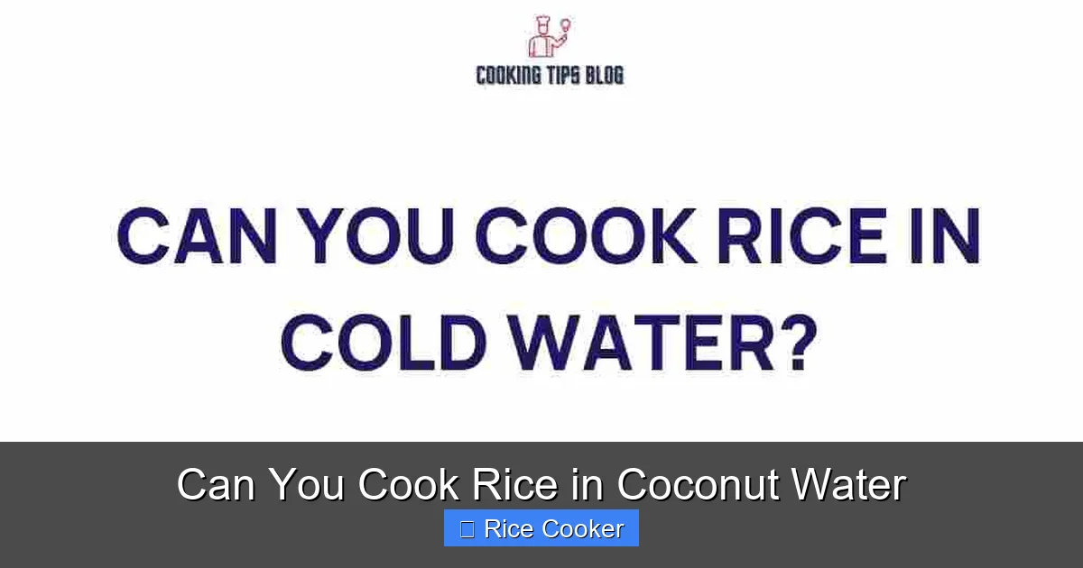 Can You Cook Rice in Coconut Water