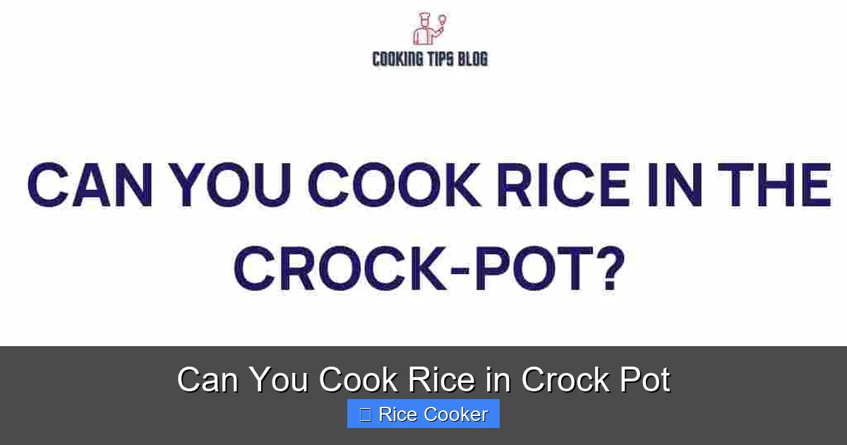 Can You Cook Rice in Crock Pot