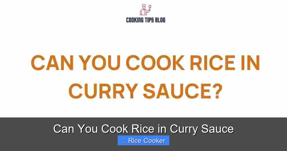 Can You Cook Rice in Curry Sauce