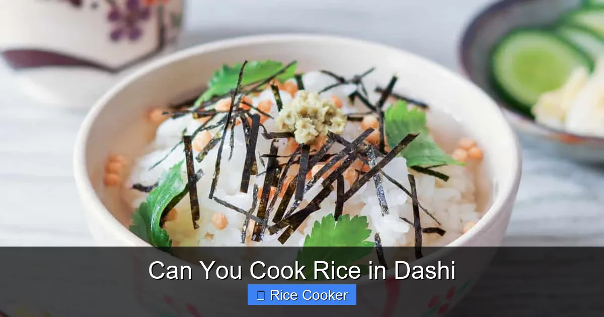 Can You Cook Rice in Dashi